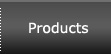 Produtcs